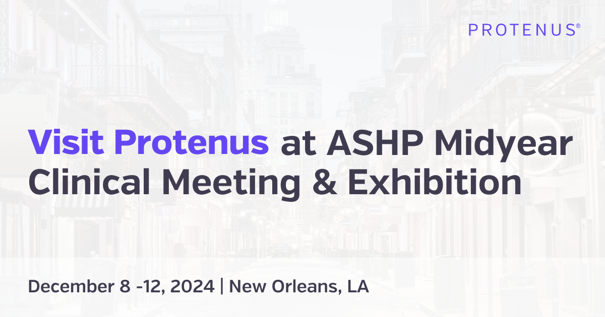 Visit Protenus at the ASHP 2024 Midyear Meeting